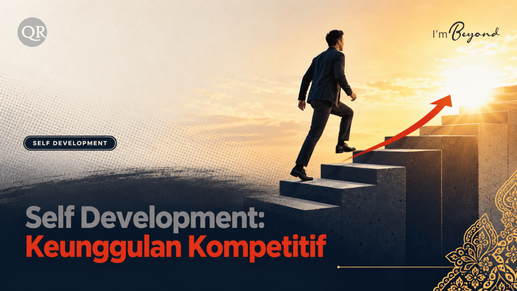 Self Development: Keunggulan Kompetitif